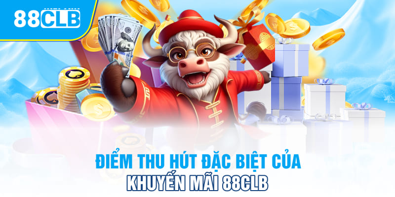 Cụ thể các điều kiện cần để nhận khuyến mãi 88CLB