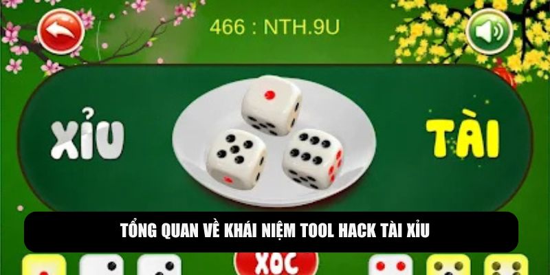 Tìm hiểu về công cụ hack kết quả tài xỉu