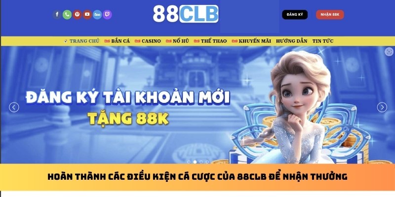 Hoàn thành các điều kiện cá cược để nhận thưởng